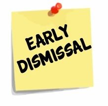  Early Dismissal